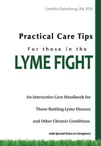 Practical Care Tips for Those in the Lyme Fight