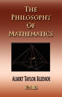 The Philosophy Of Mathematics