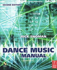  - «Dance Music Manual (+ CD-ROM)»