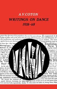 Writings on Dance 1938 - 1968