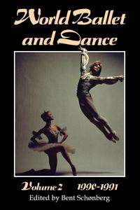 World Ballet and Dance, volume 2, 1990 - 1991