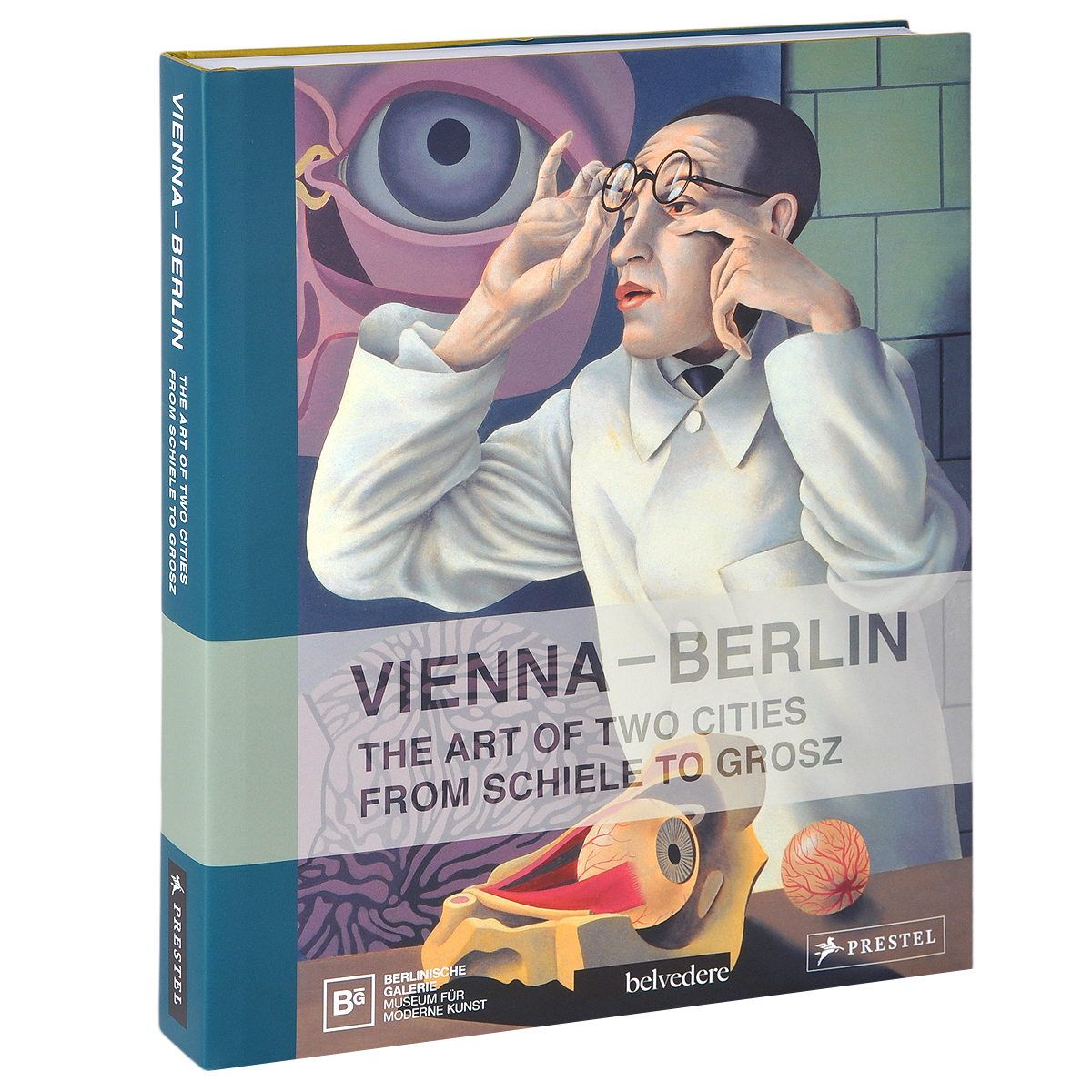 Vienna - Berlin: The Art of Two Cities from Schiele to Grosz