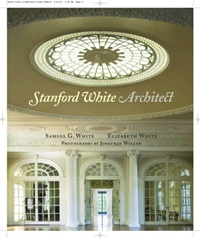 Stanford White, Architect