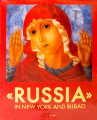 Russia - in New York and Bilbao