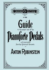 Guide to the proper use of the Pianoforte Pedals. [Facsimile of 1897 edition]