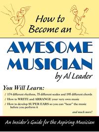 How to Become An Awesome Musician