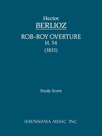 Rob-Roy Overture, H. 54 - Study score