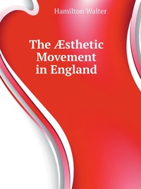 The ?sthetic Movement in England