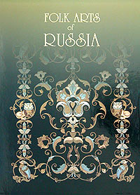 Folk Arts of Russia