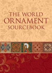 The World Ornament Sourcebook