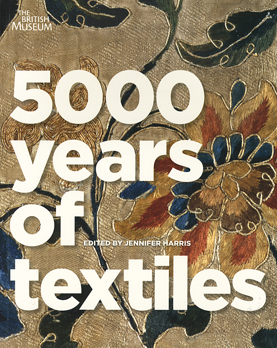 5000 Years of Textiles