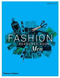 The Fashion Resource Book: Men