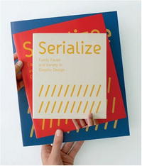 Serialize: Family Faces and Variety in Graphic Design