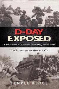 D-Day Exposed