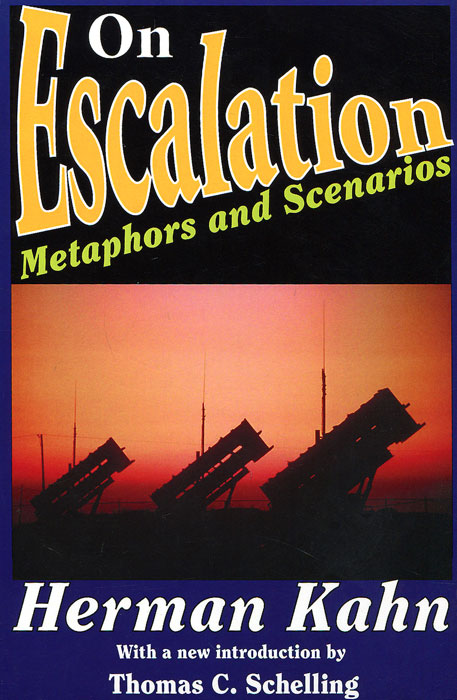 On Escalation: Metaphors and Scenarios