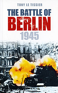 The Battle of Berlin 1945