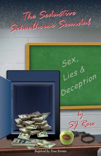 The Seductive Schoolhouse Scandal