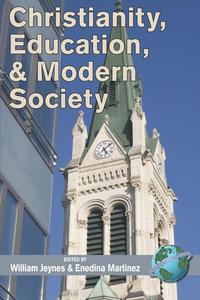 Christianity, Education, and Modern Society (PB)