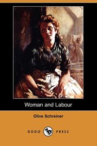 Woman and Labour (Dodo Press)