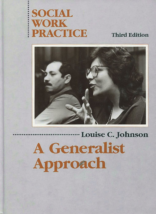 Social Work Practice: A Generalist Approach