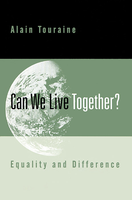 Can We Live Together? Equality and Difference