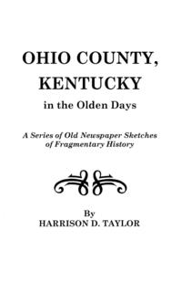 Ohio County, Kentucky, in the Olden Days