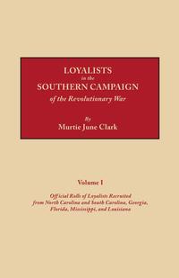 Loyalists in the Southern Campaign of the Revolutionary War