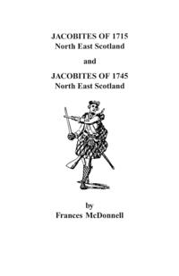 Jacobites of 1715 and 1745. North East Scotland