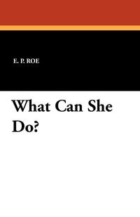 What Can She Do?