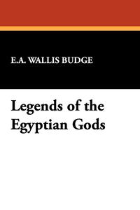 Legends of the Egyptian Gods