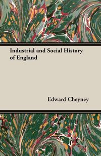 Industrial and Social History of England