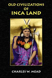 Old Civilizations of Inca Land