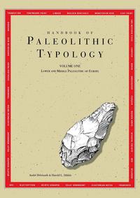 Handbook of Paleolithic Typology, Volume One