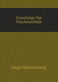 Grundzuge Der Psychotechnik