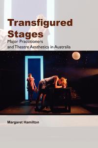 Transfigured Stages