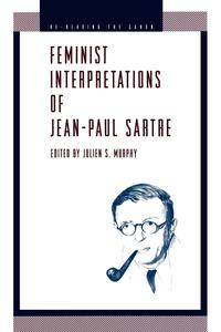 Feminist Interpretations of Jean-Paul Sartre