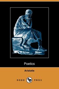 The Poetics of Aristotle (Dodo Press)