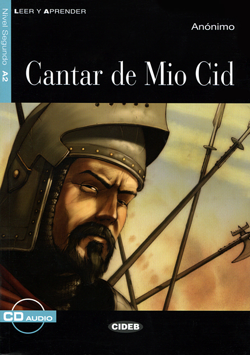 Cantar de mio Cid: Nivel sequndo A2 (+ CD)