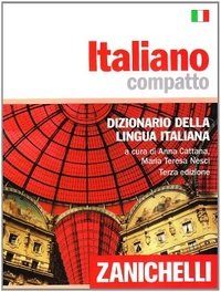 Italiano compatto: Dizionario della lingua italiana