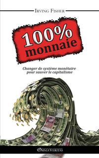 100% Monnaie - La Couverture Integrale