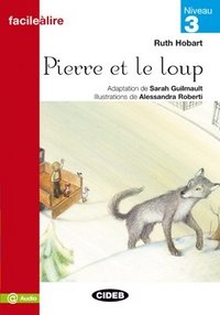 Facile a Lire: Pierre et Le Loup