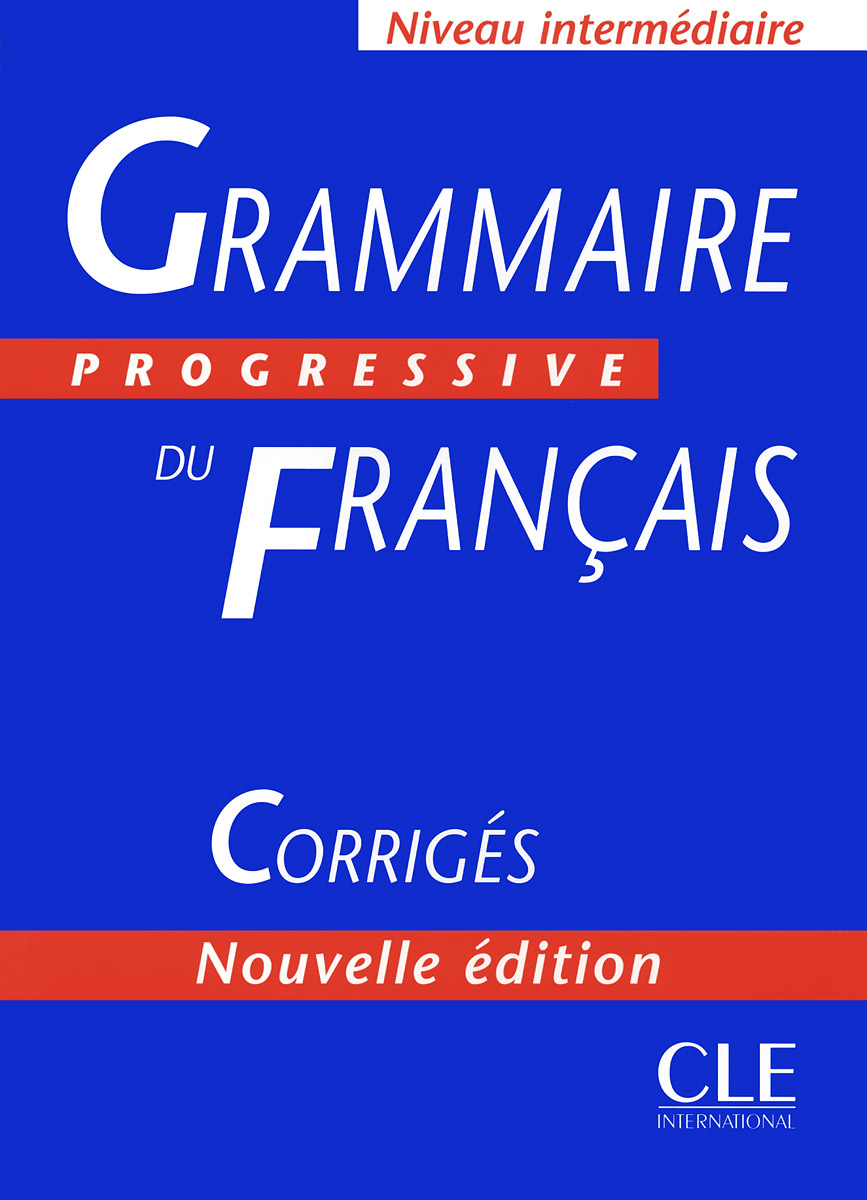 Grammaire progressive du francais: Corriges