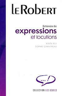 Dictionnaire des expressions et locutions