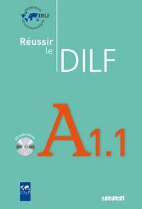 Reussir le dilf: A1.1 (+ CD)