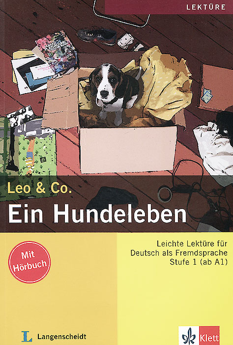 Leo & Co.: Ein Hundeleben: Stufe 1(ab A1) (+ CD)