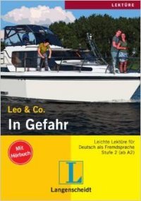 Leo & Co.: In Gefahr: Stufe 2 (+ CD)