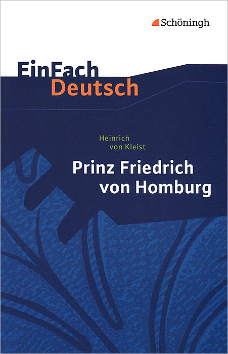 Prinz Friedrich von Homburg