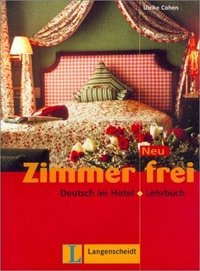 Zimmer frei: Deutsch im Hotel: Lehrbuch