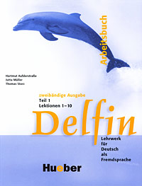 Delfin: Arbeitsbuch: Teil 1: Lektionen 1-10