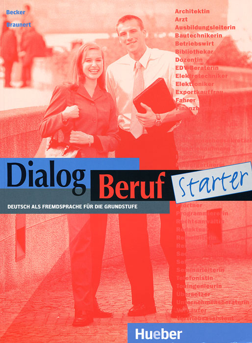 Dialog Beruf Starter - Level 10: Kursbuch